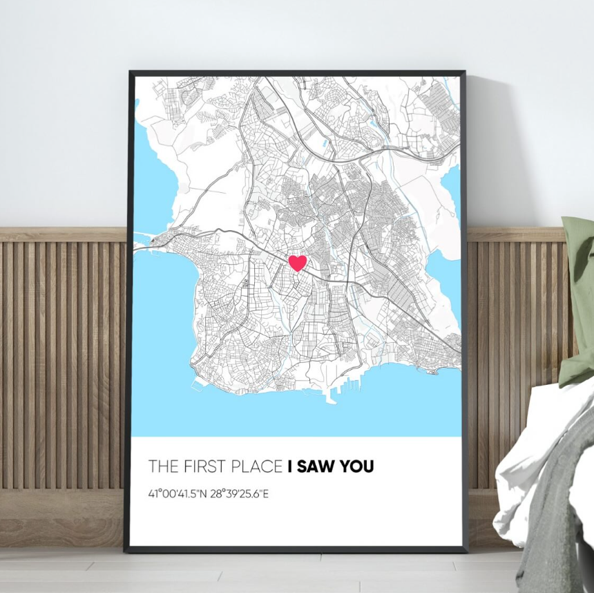 Seni İlk Gördüğüm Yer | Kişiye Özel Çerçevesiz Poster